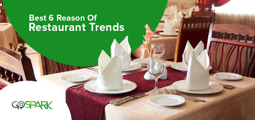 Reason Of Restaurant Trends